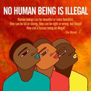 No Human Being is Illegal - artwork by Favianna Rodríguez